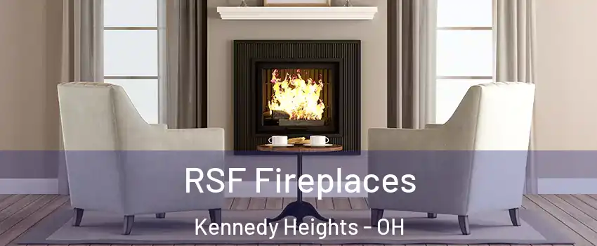 RSF Fireplaces Kennedy Heights - OH