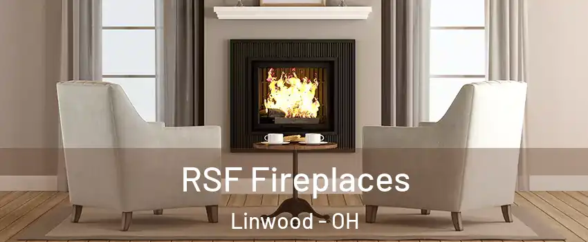 RSF Fireplaces Linwood - OH