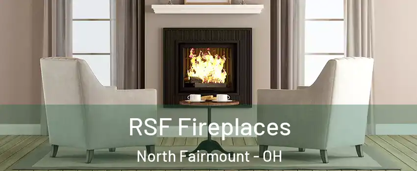 RSF Fireplaces North Fairmount - OH