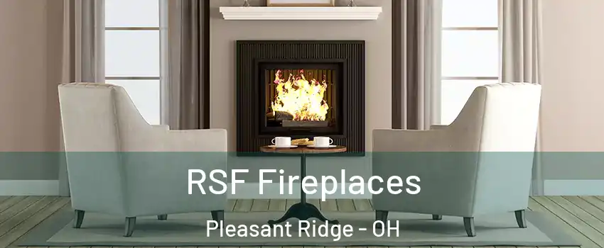 RSF Fireplaces Pleasant Ridge - OH