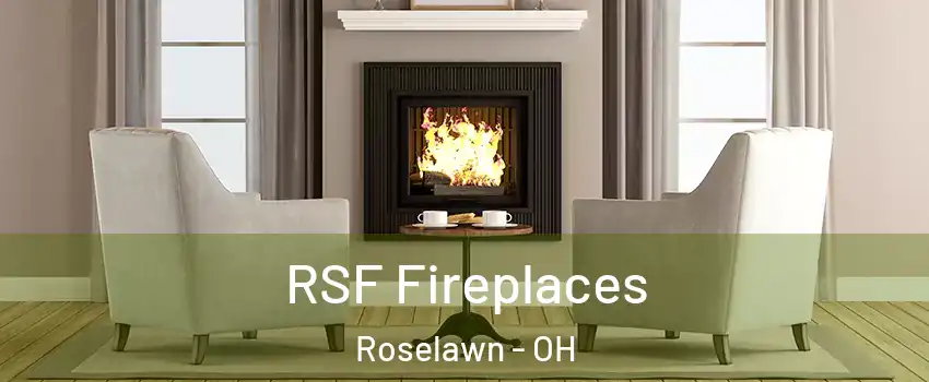 RSF Fireplaces Roselawn - OH