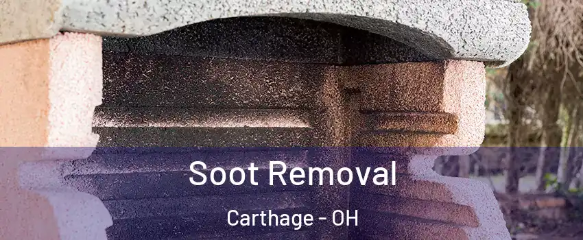 Soot Removal Carthage - OH