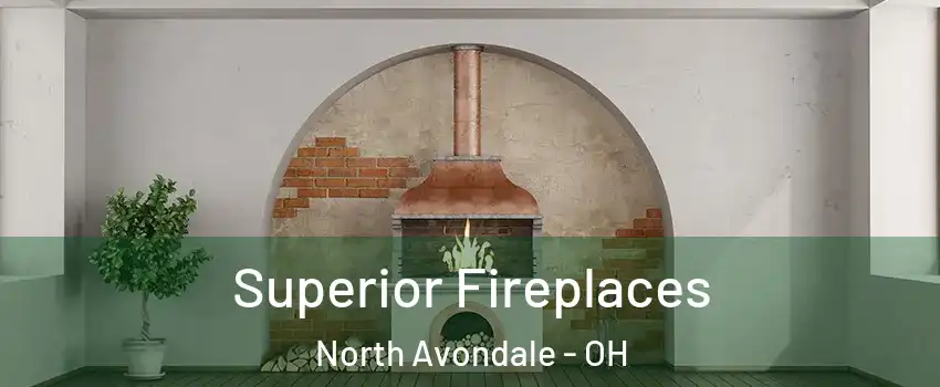 Superior Fireplaces North Avondale - OH