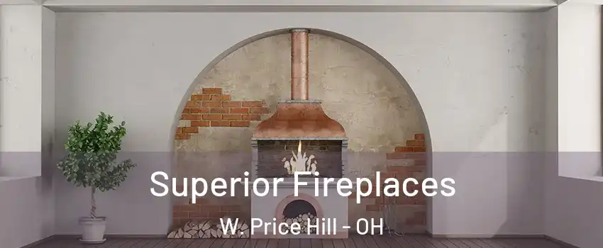 Superior Fireplaces W. Price Hill - OH