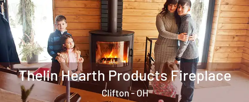 Thelin Hearth Products Fireplace Clifton - OH