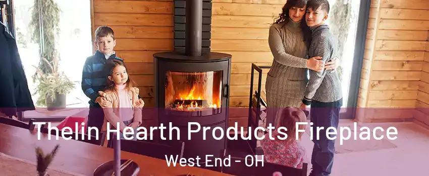 Thelin Hearth Products Fireplace West End - OH