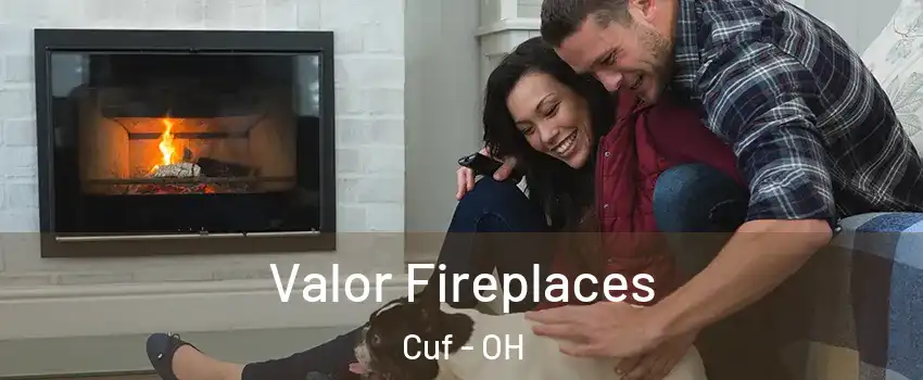 Valor Fireplaces Cuf - OH