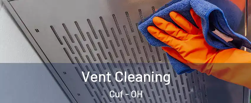 Vent Cleaning Cuf - OH