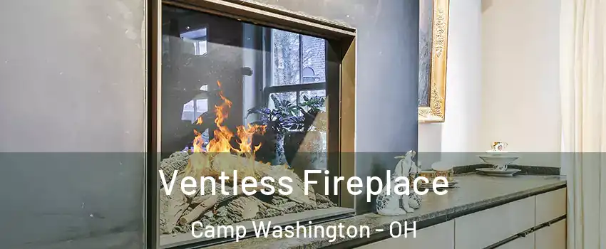 Ventless Fireplace Camp Washington - OH