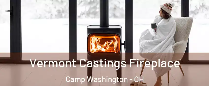 Vermont Castings Fireplace Camp Washington - OH