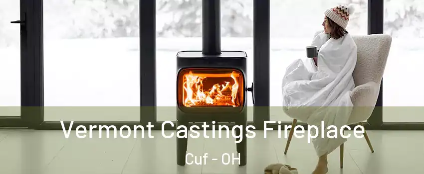 Vermont Castings Fireplace Cuf - OH