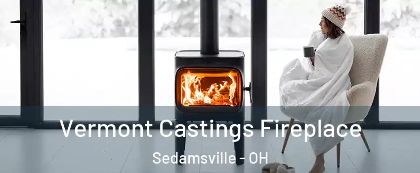 Vermont Castings Fireplace Sedamsville - OH