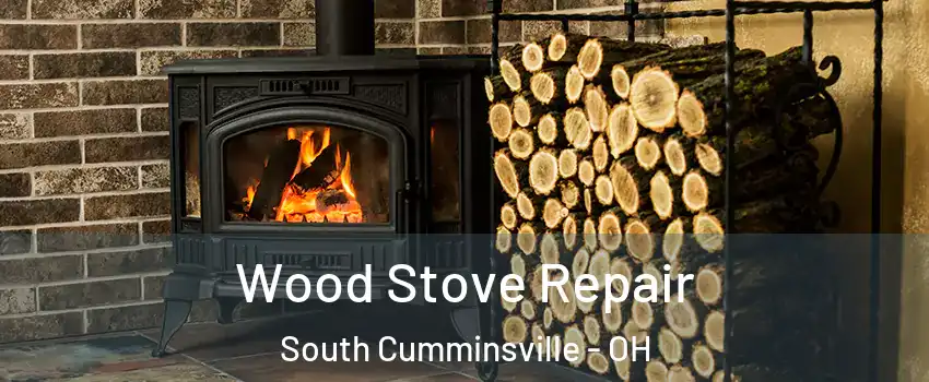 Wood Stove Repair South Cumminsville - OH